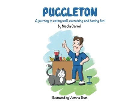 Livro Puggleton A journey to eating well exercising and having fun de Nicola Carroll (Inglês)