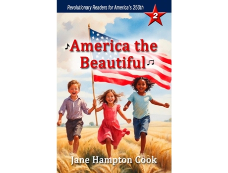 Livro America the Beautiful Revolutionary Readers for Americas 250th Level 2 de Jane Hampton Cook (Inglês)