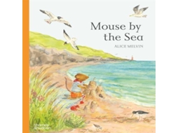 Livro Mouse by the Sea de Alice Melvin (Inglês)