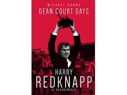 Livro Dean Court Days de Michael Dunne (Inglês - Capa Dura)