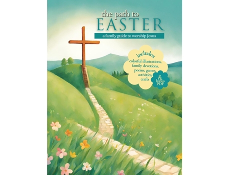 Livro The Path to Easter A Family Guide to Worship Jesus de Carol Tetzlaff (Inglês)