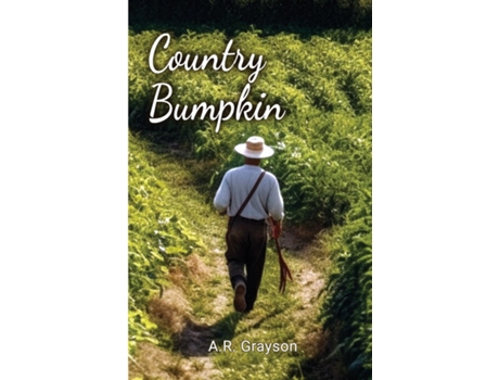 Livro Country Bumpkin de AR Grayson (Inglês)