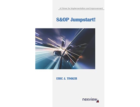 Livro SOP Jumpstart A Primer for Implementation and Improvement de Eric J Tinker (Inglês)