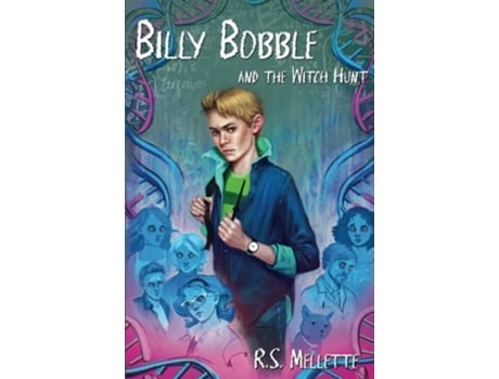 Livro Billy Bobble and the Witch Hunt de R S Mellette (Inglês)
