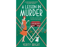 Livro A Lesson in Murder A totally unputdownable historical cozy mystery de Verity Bright (Inglês)