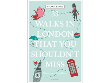 Livro 33 Walks in London That You Shouldnt Miss de Nicola Perry (Inglês)