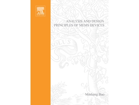 Livro Analysis and Design Principles of MEMS Devices de Minhang Bao (Inglês - Capa Dura)