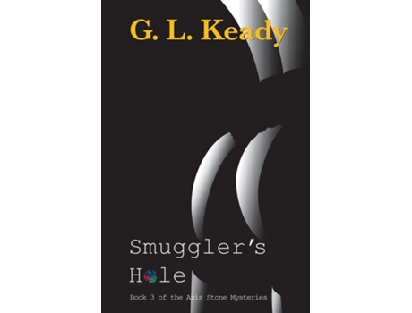 Livro Smugglers Hole Smugglers Hole de G L Keady (Inglês)