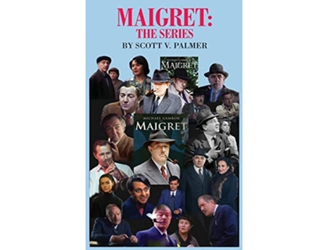 Livro Maigret-the Series De Scott V Palmer (inglês - Capa Dura)