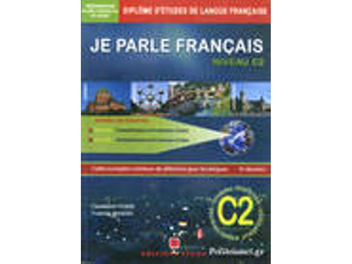 Livro Je Parle Français Niveau C2 +Corriges de Constantin Tegos (Francês)