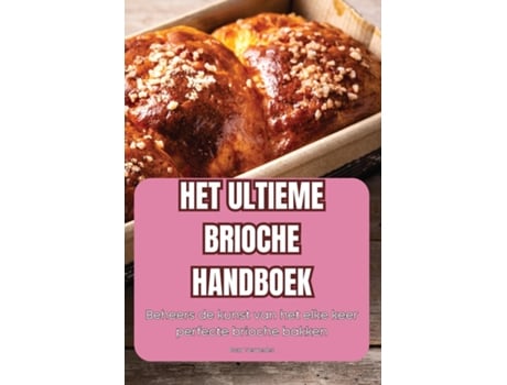 Livro HET ULTIEME BRIOCHE HANDBOEK de Roan Vermeulen (Inglês)