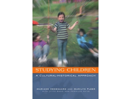 Livro Studying Children A CulturalHistorical Approach de Marianne Hedegaard (Inglês)
