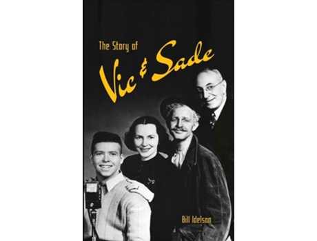 Livro The Story Of Vic Amp Sade De Bill Idelson (inglês - Capa Dura)