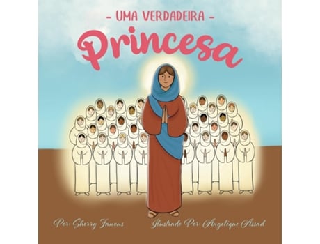 Livro Uma Verdadeira - Princesa de Sherry Fanous (Inglês)