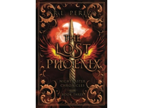 Livro The Lost Phoenix A Paranormal Enemies to Lovers Nightcaster Chronicles de RL Perez (Inglês)