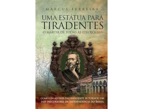 Livro Uma Estátua Para Tiradentes de Marcus Ferreira (Português)