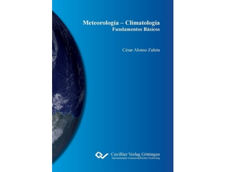 Livro Meteorología - Climatología. Fundamentos Básicos de CÃ©sar Alonso Zuleta (Inglês)