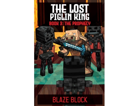 Livro The Lost Piglin King Book 3 The Prophecy de Blaze Block (Inglês)
