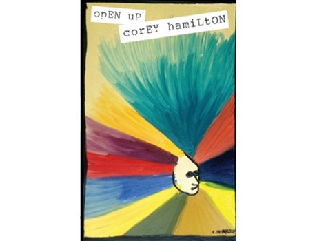 Livro Open Up De Corey Wayne Hamilton (inglês)
