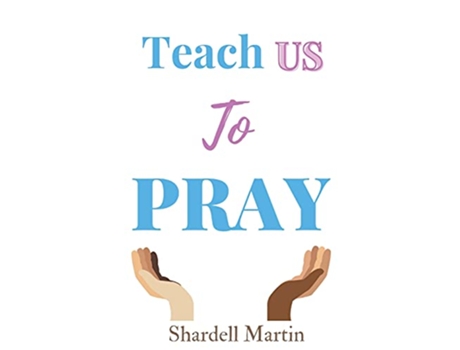 Livro Teach us to Pray de Shardell Martin (Inglês)