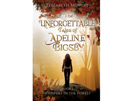 Livro Whispers in the Forest de Elizabeth Mowery (Inglês)