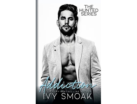 Livro Addiction Hunted de Ivy Smoak (Inglês)