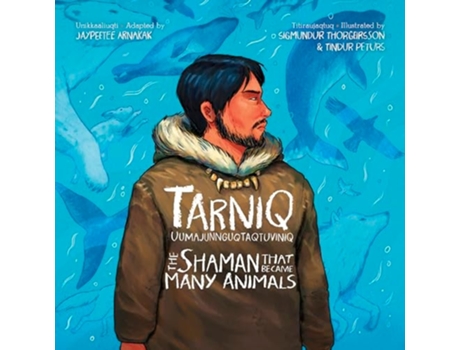 Livro The Shaman Who Became Many Animals de Arnakak, Jaypeetee et al. (Inglês - Capa Dura)