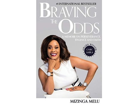 Livro Braving The Odds A Memoir On Perseverance, Finance And Faith De Mizinga Melu (inglês - Capa Dura)