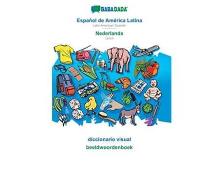 Livro Babadada, Espanol De America Latina - Nederlands, Diccionario Visual - Beeldwoordenboek De Babadada Gmbh (espanhol)