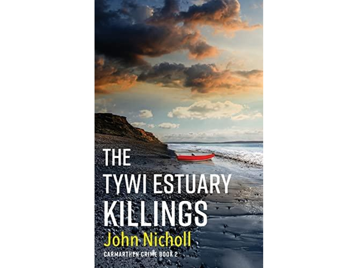 Livro The Tywi Estuary Killings De John Nicholl (inglês)