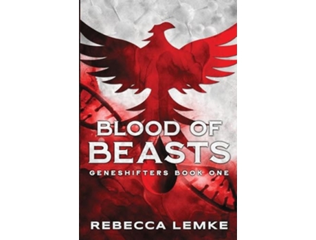 Livro Blood of Beasts Geneshifters Book 1 de Rebecca Lemke (Inglês)