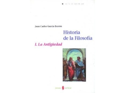 Livro Historia De La Filosofia, T.1. La Antiguedad de Juan Carlos Garcia Borron (Espanhol)