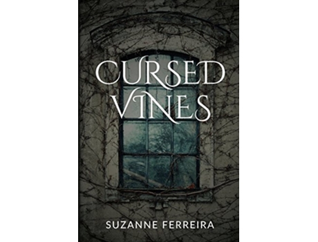 Livro Cursed Vines An Occult Suspense Novel de Suzanne Ferreira (Inglês)