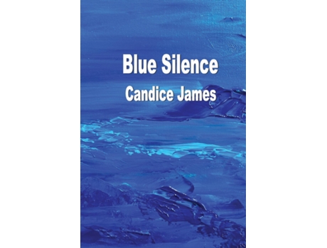 Livro Blue Silence de Candice James (Inglês)