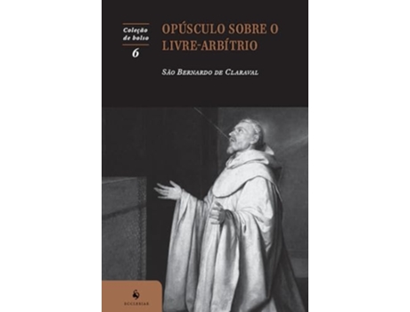 Livro Opúsculo Sobre O Livre-arbítrio De Diversos (português Do Brasil)
