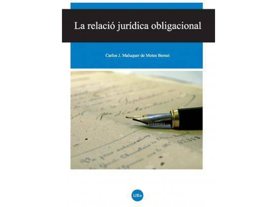 Livro La relació jurídica obligacional de Maluquer De Motes Bernet e Carlos J (Espanhol)