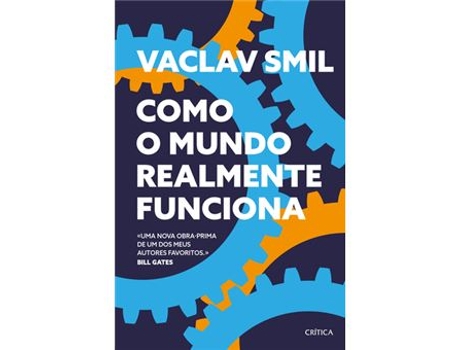 Livro Como o Mundo Realmente Funciona de Vaclav Smil  (Português)