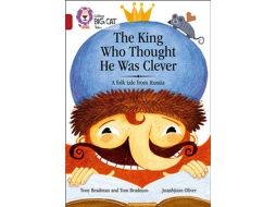 Livro The King Who Thought He Was Clever A Folk Tale from Russia de Tony Bradman e Tom Bradman (Inglês)