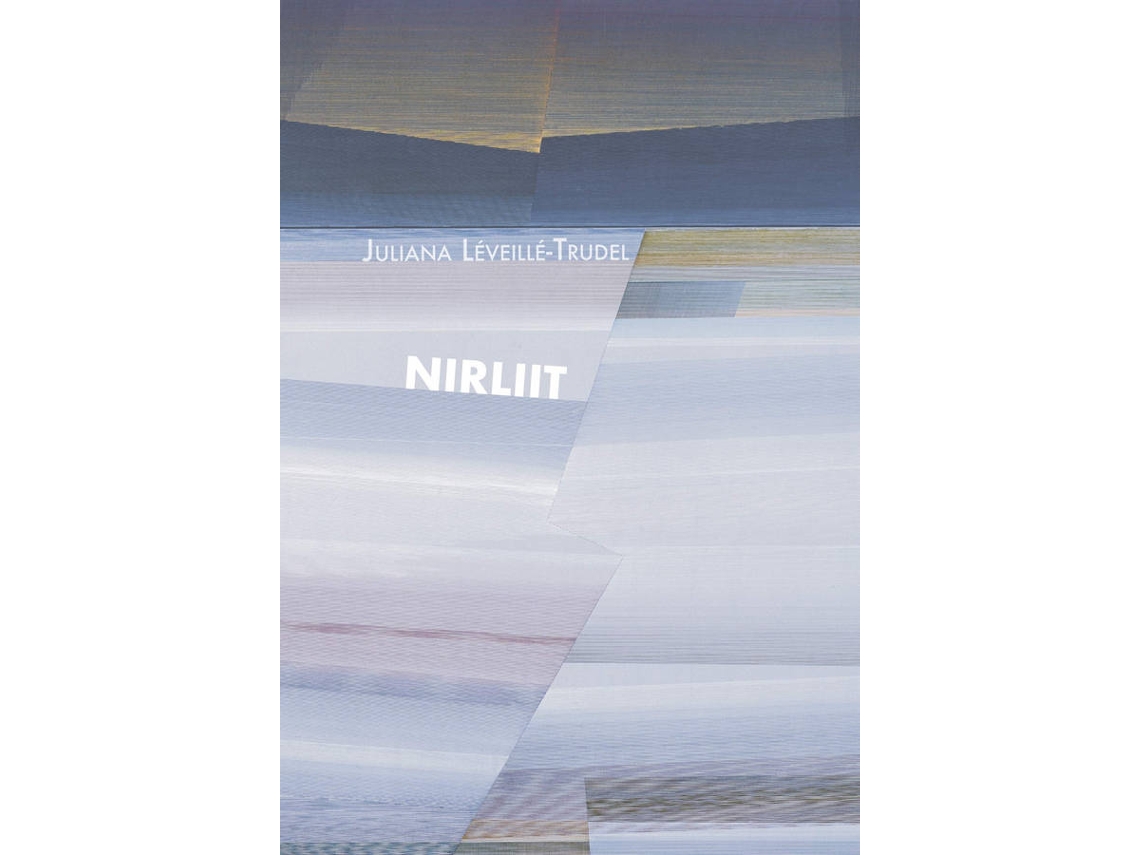Livro Nirliit de Juliana Léveillé-Trudel (Espanhol)