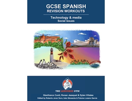 Livro SPANISH GCSE REVISION Technology Media and Social Issues Sentence Builder de Dr Gianfranco Conti, Mr Ronan Jezequel et al. (Inglês)