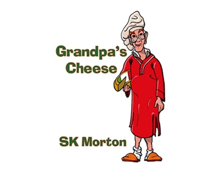 Livro Grandpas Cheese de Sk Morton (Inglês)