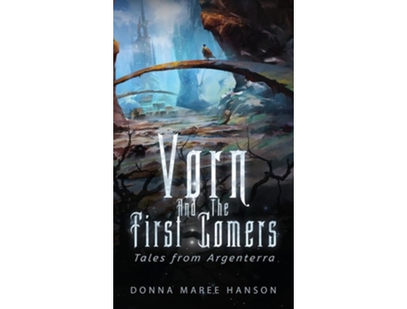 Livro Vorn and the First Comers de Donna Maree Hanson (Inglês - Capa Dura)