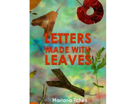 Livro Letters Made With Leaves de Mariana Tchen (Inglês)