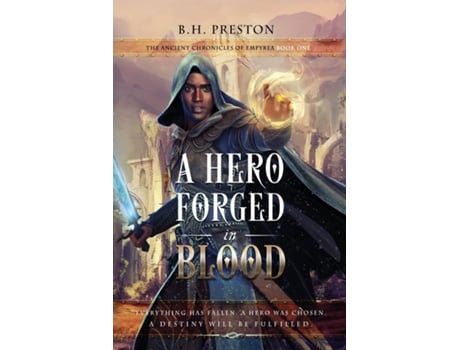 Livro A Hero Forged In Blood De Bh Preston (inglês)
