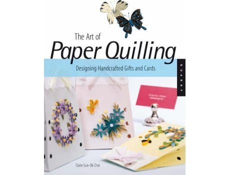 Livro art of paper quilling de claire sun-ok choi (inglês)