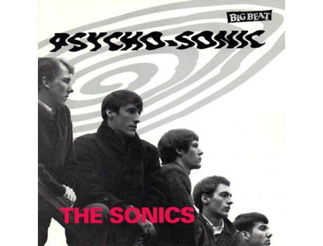 CD The Sonics - Psycho-Sonic