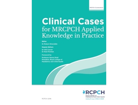 Livro Clinical Cases for MRCPCH Applied Knowledge in Practice de Dinwiddie e Robert (Inglês)