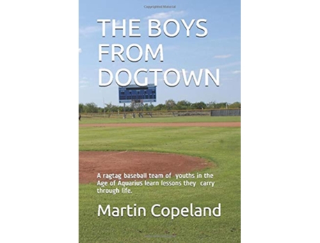 Livro THE BOYS FROM DOGTOWN de Martin Copeland (Inglês)