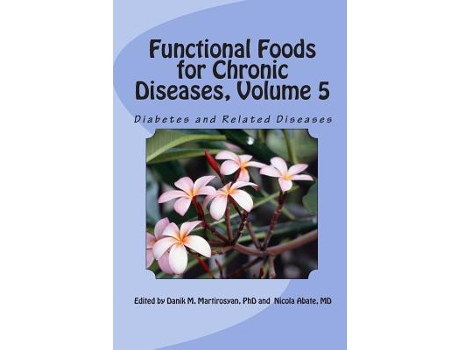 Livro Functional Foods for Chronic Diseases Functional Food Science Book 9 de Danik M Martirosyan PhD (Inglês)