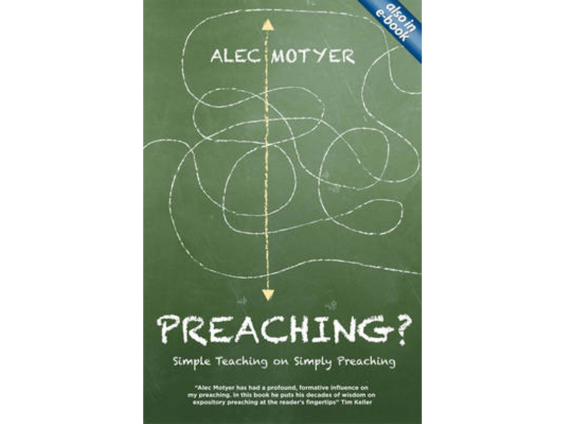 Livro Preaching? de Alec Motyer (Inglês)